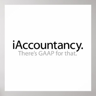 i Accountancy - There's GAAP For That Poster