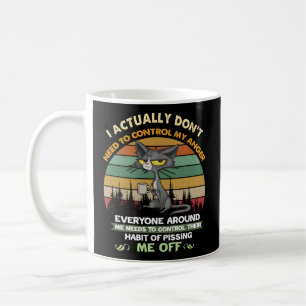 I Actually Don'T Need To Control My Anger Cat Coffee Mug