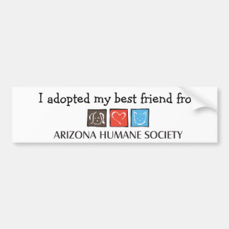 I Adopted My Best Friend Bumper Sticker