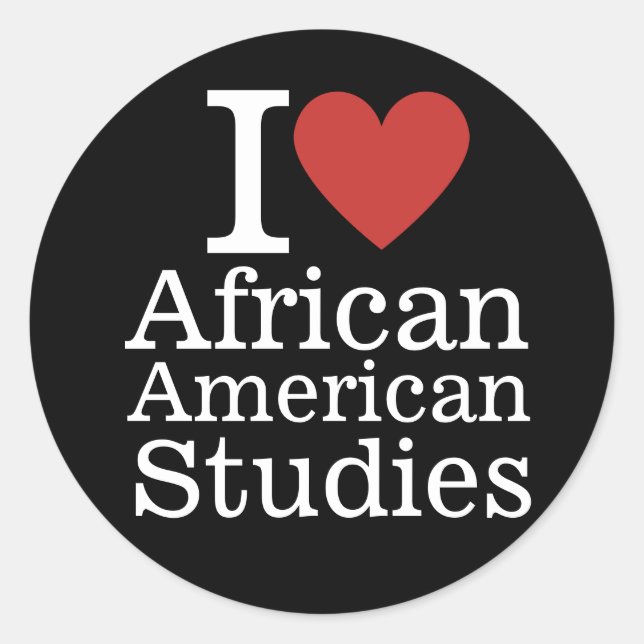I ❤️ African-American Studies for Students/Faculty Classic Round Sticker (Front)