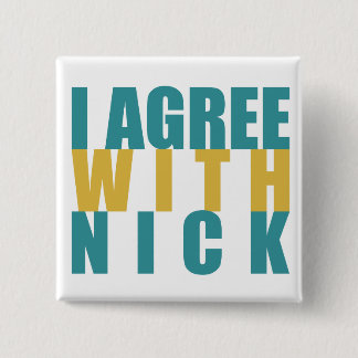 I agree with Nick 2 Inch Square Button
