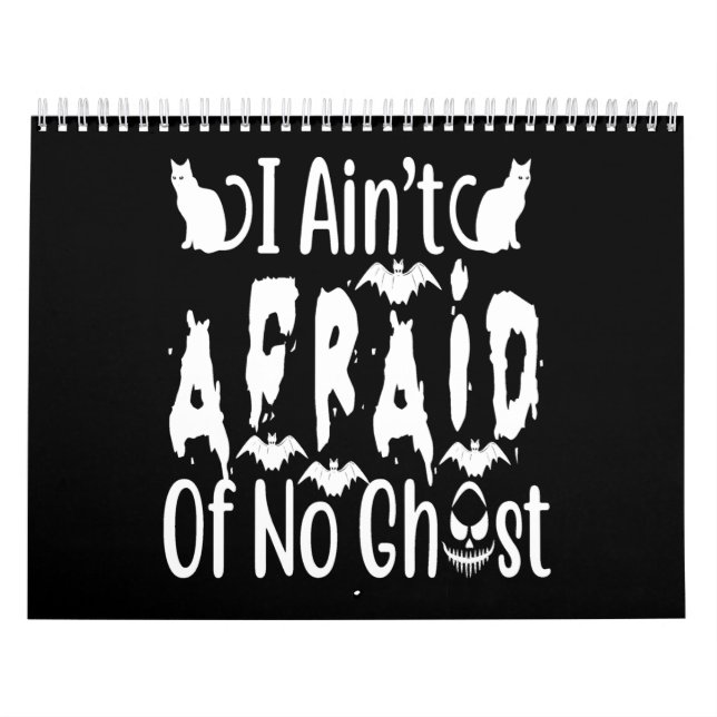 i ain't afraid of no ghost calendar (Cover)