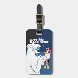 "I Ain't No Bunny Rabbit" Hugo & DAFFY DUCK™ Luggage Tag