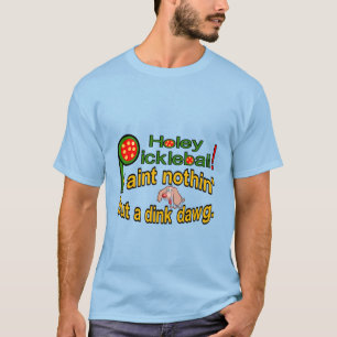 I ain't npthin but dink dog T-Shirt