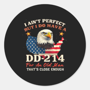 I Ain't Perfect But Do Have An Old Man Us Veteran Classic Round Sticker