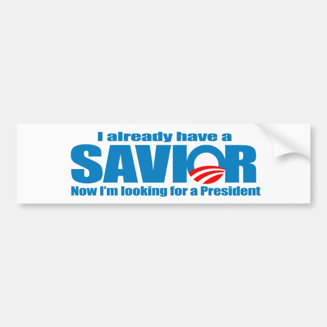 I already have a saviour bumper sticker (Front)