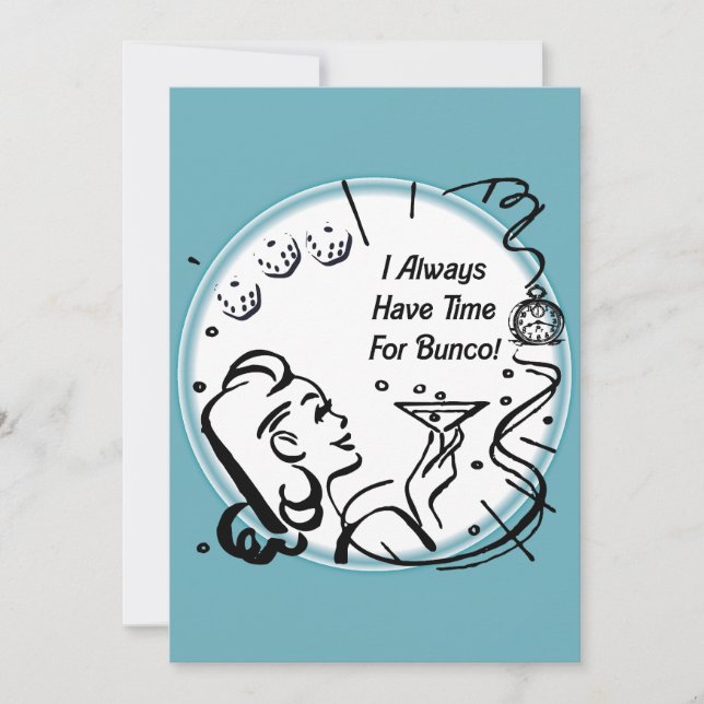 I Always Have Time For Bunco by Artinspired Invitation (Front)