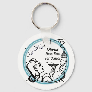 I Always Have Time For Bunco by Artinspired Keychain