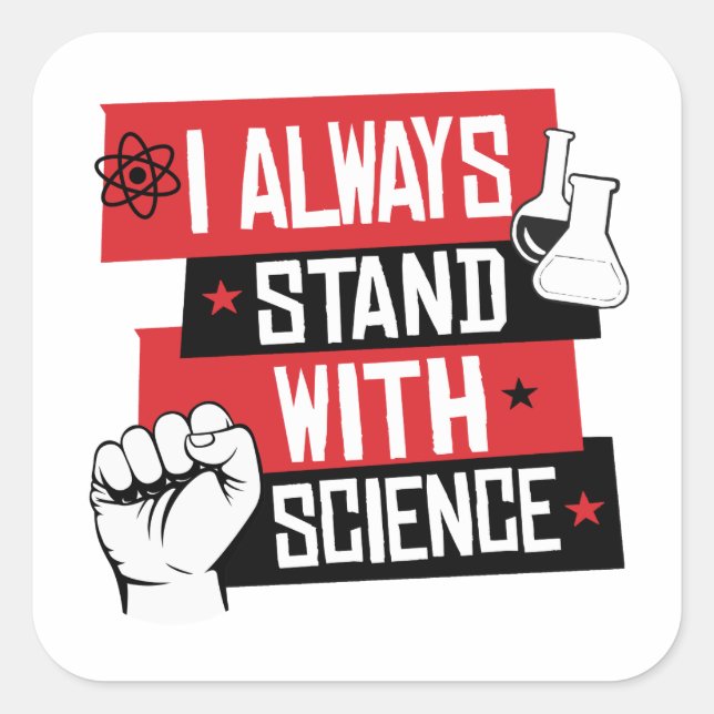 I always stand with science square sticker (Front)