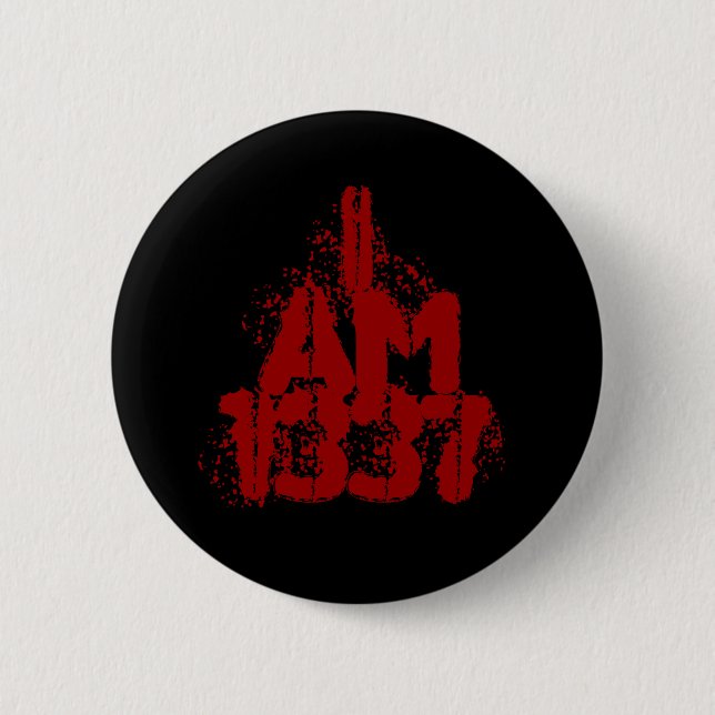 I Am 1337. Deep Red Text. Leet Gamer. 2 Inch Round Button (Front)