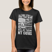 I Am 1776 Sure No One Is Taking My Guns USA Flag