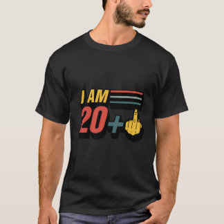 I Am 20 Plus Middle Finger Funny Graphic 21St Birt T-Shirt