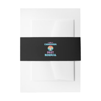 I Am 2 Chihuahua Past Normal Dog Lover Mom Girl Invitation Belly Band