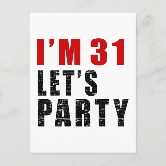 I Am 31 Let's Party Invitation Postcard (Front)
