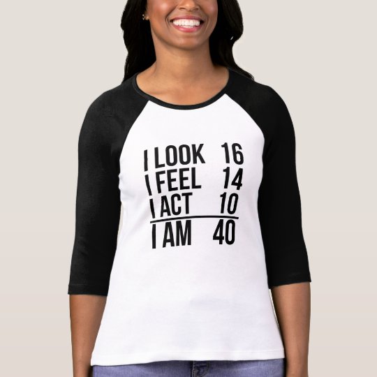 I Am 40 T-Shirt