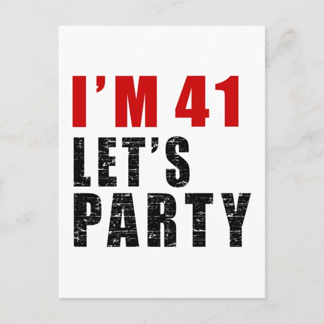 I Am 41 Let's Party Invitation Postcard (Front)