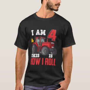 I Am 4 This is How I Roll 4th Birthday Four Years T-Shirt