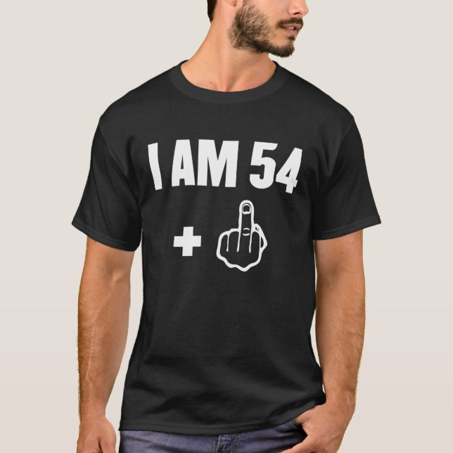 I Am 54 Plus 1 Funny 55th Birthday 1965 1966 T-Shirt (Front)