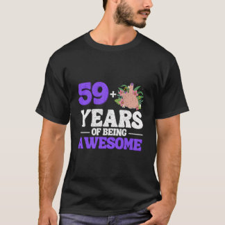 I Am 59 Plus 1 Middle Finger For A 60Th Birthday T-Shirt