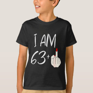 I Am 63 Plus 1 Funny For A 63rd Birthday For Women T-Shirt