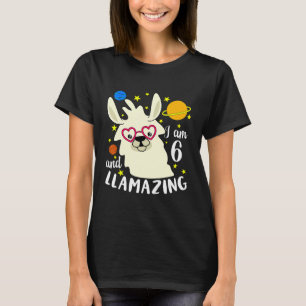 I Am 6 Year Old And Llamazing Llama 6th Birthday T-Shirt