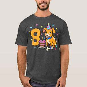 I am 8 with dog kids birthday 8 years old T-Shirt