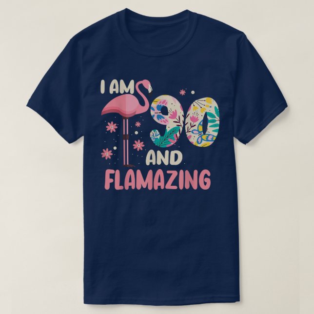 I Am 90 And Flamazing Bithday Flamingo 90th Bday C T-Shirt (Design Front)