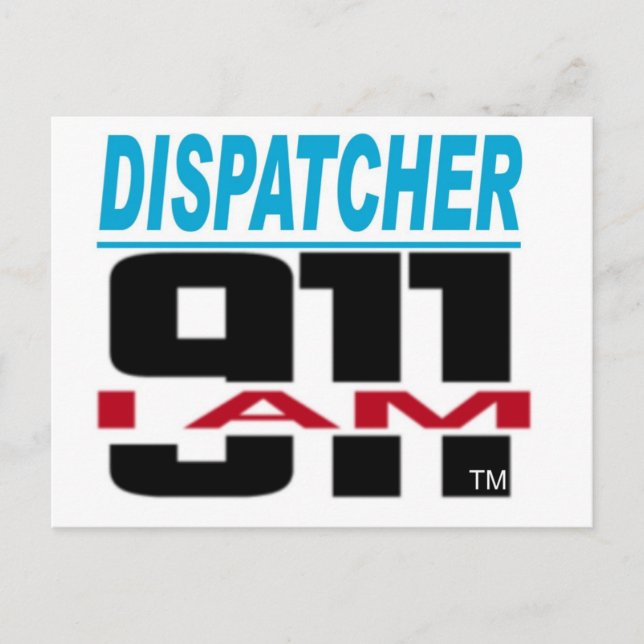 I Am 911 logo stuff for Fire, EMS, Dispatch! Postcard (Front)
