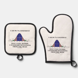 I Am 99.7% Confident Fall Within 3 Standard Dev Oven Mitt & Pot Holder Set