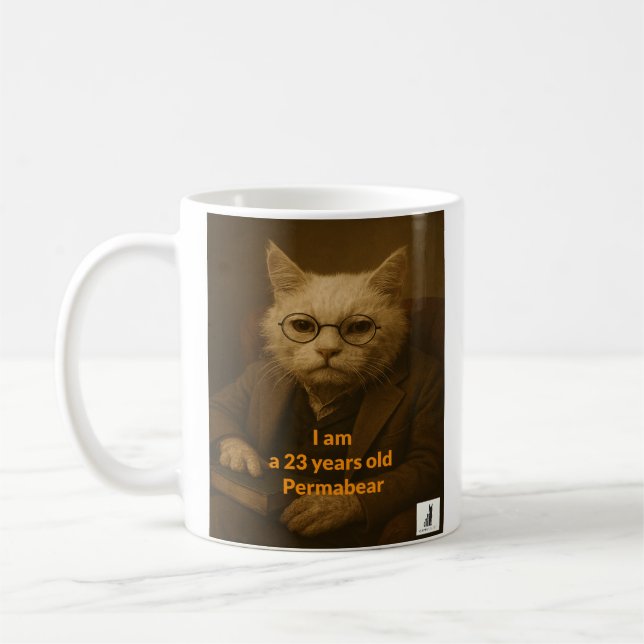 I am a 23 years old Permabear Coffee Mug (Left)