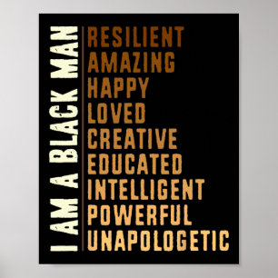 I Am A Black Man - Black History Month Men Poster
