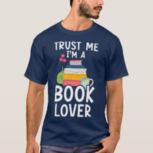 I Am A Book Lover Bookworm Literature Bibliophile  T-Shirt