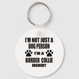 I am a Border Collie Mommy Keychain