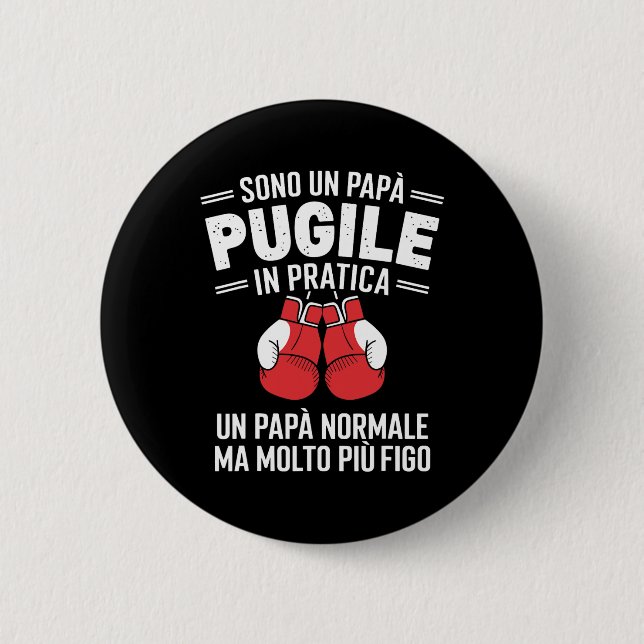 I Am A Boxing Dad In Practical Boxing Gift  2 Inch Round Button (Front)
