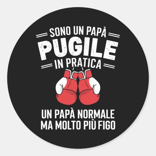 I Am A Boxing Dad In Practical Boxing Gift  Classic Round Sticker (Front)