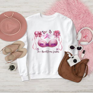 I am a Breast Cancer Survivor Pink Ribbon Sweatshirt