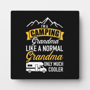 I Am A Camping Grandma Plaque