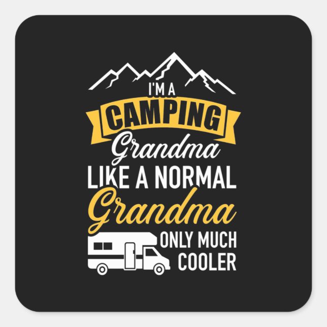 I Am A Camping Grandma Square Sticker (Front)