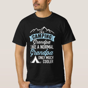 I Am A Camping Grandpa T-Shirt