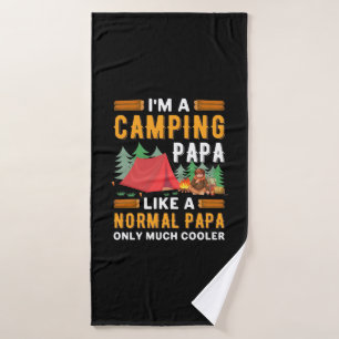 I Am A Camping Papa Bath Towel