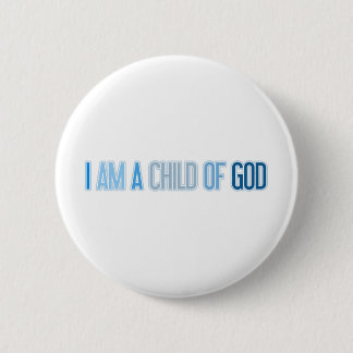 I AM A CHILD OF GOD BLUE 2 INCH ROUND BUTTON