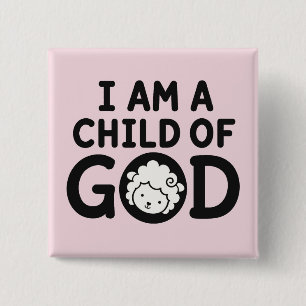 I AM A CHILD OF GOD   Christian Baby Shower Gift 2 Inch Square Button