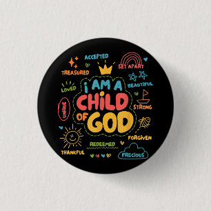 I am a Child of God Christian Retro Jesus Faith De 1 Inch Round Button