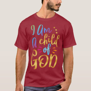 I am a Child of God Psalm 826 Mosiah 415 DC 147 T-Shirt