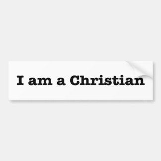 “I AM A CHRISTIAN” BUMPER STICKER