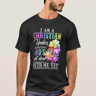 I Am A Christian Under Construction Gods Religious T-Shirt