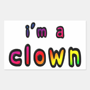 I Am A Clown Sticker