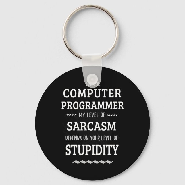 I Am A Computer Programmer Keychain (Front)