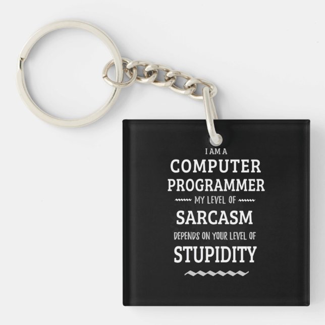 I Am A Computer Programmer Keychain (Front)