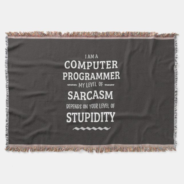 I Am A Computer Programmer Throw Blanket (Front)